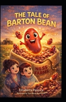 The Tale of Barton Bean B09LGNP5Z8 Book Cover