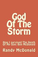 God of the Storm: A Teenage Boy's Fight with Cancer 1791620965 Book Cover