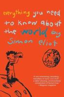 Everything You Need to Know about the World by Simon Eliot 0312359659 Book Cover
