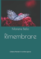 Rimembrare (Pensieri in ordine sparso) B0C9S7LR5J Book Cover