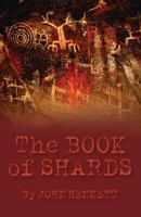 The Book of Shards 0977678377 Book Cover