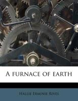 A Furnace of Earth 9356319634 Book Cover