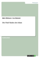 Die F�nf S�ulen des Islam 364086168X Book Cover