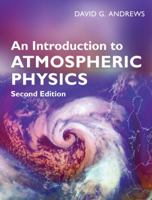 An Introduction to Atmospheric Physics 0521693187 Book Cover