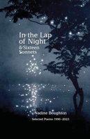 In the Lap of Night and Sixteen Sonnets B0GXX38PFW Book Cover