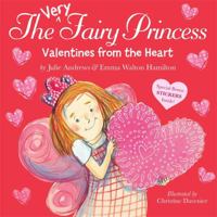 The Very Fairy Princess: Valentines from the Heart 031628324X Book Cover