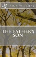 The Father's Son 1517436230 Book Cover