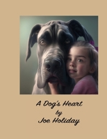 A Dog's Heart: A Read To Me Book B0C1JB5JZV Book Cover