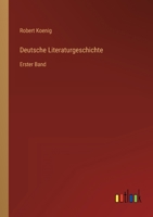 Deutsche Literaturgeschichte: Erster Band 3368496220 Book Cover