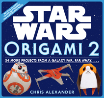 Star Wars Origami II 1523508736 Book Cover