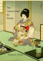 Tea Ceremonies for Winter 1887276890 Book Cover