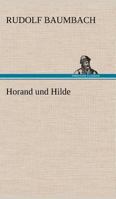 Horand Und Hilde 1148365818 Book Cover