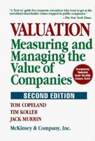 Valuation: Measuring and Managing the Value of Companies 0471510246 Book Cover