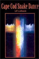 Cape Cod Snake Dance 0595210368 Book Cover