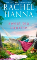 Sweet Tea Sunrise 1953334245 Book Cover