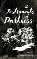 The Instruments of Darkness B0H92FKWRR Book Cover