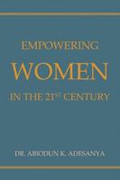 Empowering Women in the 21st Century B0G4NDWSR5 Book Cover