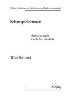 Schauspielerinnen: Die Suche Nach Weiblicher Identitat 383252570X Book Cover