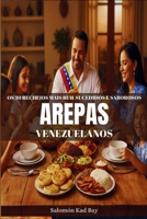 Os 30 recheios mais bem-sucedidos e saborosos das arepas venezuelanas. (Portuguese Edition) B0G6TN57PG Book Cover