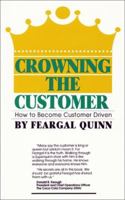 Crowning the Customer 0962480835 Book Cover