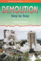 Demolition: Step by Step (Headwork Reading: Non-Fiction) 0198338392 Book Cover