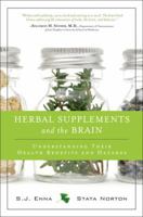 Herbal Supplements and the Brain: Understanding Their Health Benefits and Hazards 0132824973 Book Cover