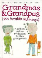 Grandmas and Grandpas 1850152446 Book Cover