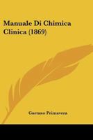 Manuale Di Chimica Clinica (1869) 116018741X Book Cover