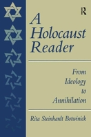 A History of the Holocaust: From Ideology to Annihilation 0130992925 Book Cover
