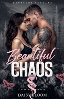 Beautiful Chaos: Dark Mafia Romance - Deutsche Ausgabe (Beautifully Broken - Deutsche Ausgabe) (German Edition) B0GWLQCG7C Book Cover