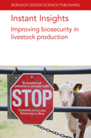 Instant Insights: Improving Biosecurity in Livestock Production 1801466319 Book Cover
