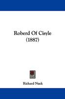 Roberd Of Cisyle 1104375869 Book Cover
