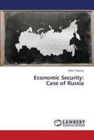 Economic Security: Case of Russia 3659504378 Book Cover