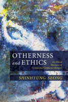 Otherness and Ethics 1532647638 Book Cover