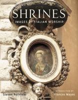 Shrines: Images of Italian Worship 0385518870 Book Cover