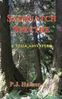 Sasquatch Spectre 0692323317 Book Cover