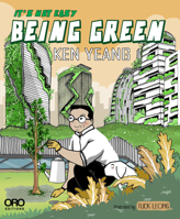 It's Not Easy Being Green 1939621860 Book Cover