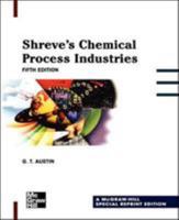 Shreve's Chemical Process Industries 0070571457 Book Cover
