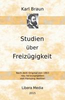 Studien über Freizügigkeit (Libera Media) 1515059871 Book Cover