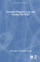 Essential Property Law and Practice for SQE1 (Essential Law for SQE1) 1032711485 Book Cover