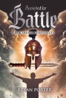Anointed For Battle: The Warrior Chronicles B0DYBK9BZ1 Book Cover