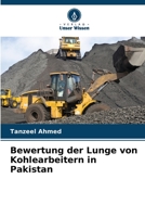 Bewertung der Lunge von Kohlearbeitern in Pakistan 620530208X Book Cover