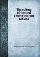 The Culture of the Soul Among Western Nations 5518474733 Book Cover