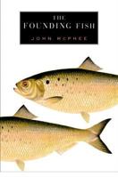 The Founding Fish 0374104441 Book Cover