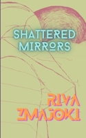 Shattered Mirrors B089HZLXHD Book Cover