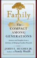 Family: The Compact Among Generations 1576600246 Book Cover