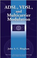 ADSL, VDSL, and Multicarrier Modulation 0471290998 Book Cover