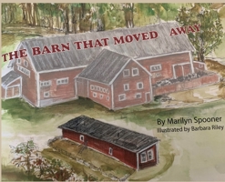 The Barn That Moved Away 1735791113 Book Cover