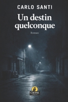 Un destin quelconque (Estero) (French Edition) B0GXQ3KQFY Book Cover