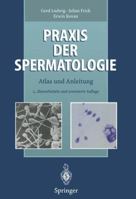 Spermatology: Atlas And Manual 3642646883 Book Cover